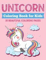 Unicorn Coloring Book for Kids: 35 Beautiful Coloring Pages