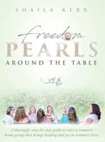 Freedom Pearls Around the Table
