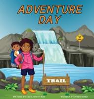 Adventure Day:A children's book about Hiking and chasing waterfalls.