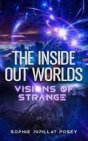 The Inside Out Worlds