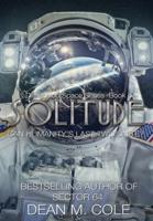 Solitude: A Post-Apocalyptic Thriller (Dimension Space Book One)