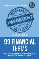 99 Financial Terms Every Beginner, Entrepreneur & Business Should Know