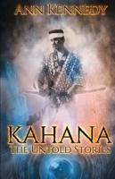KAHANA-THE UNTOLD STORIES