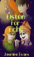 Listen For Echo