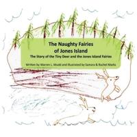The Naughty Fairies of Jones Island