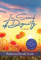 In Search of Dignity