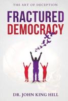 Fractured Democracy