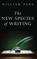 The New Species of Writing