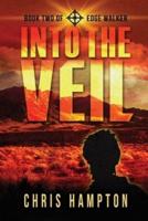 Into the Veil