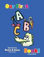 Our First ABC Book: Our First ABC Book