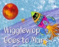 Wigglewop Goes to Mars