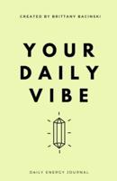 Your Daily Vibe Journal
