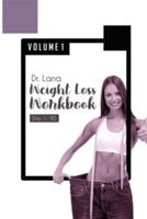 Dr. Lana Weight Loss Workbook Day 1-90 Volume 1