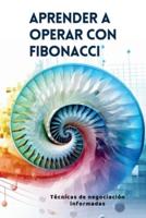 Aprender a Operar Con Fibonacci