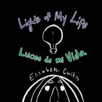 Lights of My Life / Luces De Mi Vida