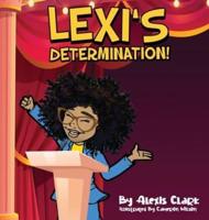 Lexi's Determination!