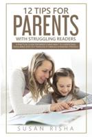12 Tips for Parents with Struggling Readers