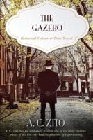 The Gazebo: A Series of Doors