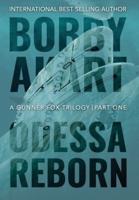 Odessa Reborn: A Terrorism Thriller