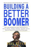 Building a Better Boomer