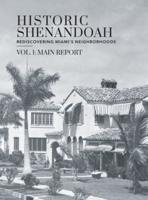 Historic Shenandoah: Rediscovering Miami's Neighborhoods