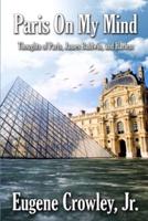 Paris on my Mind: Thoughts of Paris, James Baldwin, and Harlem