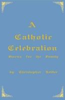 A Catholic Celebration