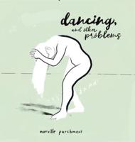 Dancing and Other Problems: A very 2020 Sketchbook