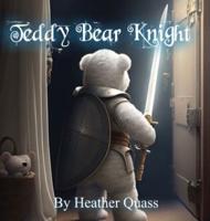 Teddy Bear Knight