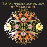 Tropical Mandala Coloring Book