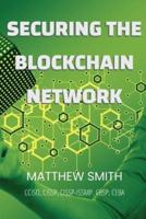 Securing Blockchain Networks