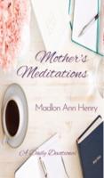 Mother's Meditations
