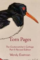 Torn Pages: The Oystercatcher's Cottage  Part II Revised Edition