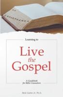 Learning to Live the Gospel