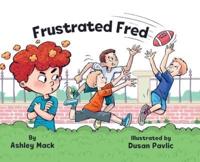 Frustrated Fred