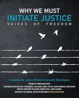 Why We Must Initiate Justice