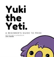 Yuki's Walk: A guide on Pride