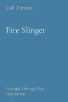 Fire Slinger