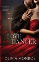 She Fell In Love With A Dancer: and it hurt like hell