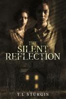 The Silent Reflection