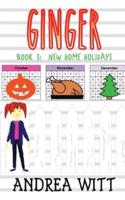 GINGER: New Home Holidays
