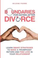 Boundaries for Dating After Divorce