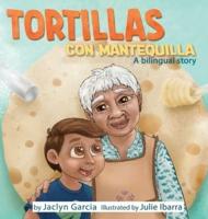 Tortillas Con Mantequilla