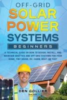 Off-Grid Solar Power Systems Beginners