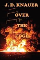 Over the Edge: A Thriller
