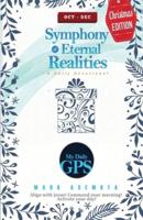 Symphonies of Eternal Realities - Oct 2022 Daily GPS Devotional