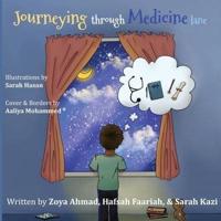 Journeying through Medicine Lane