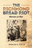 The Richmond Bread Riot