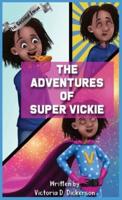 The Adventures of Super Vickie The Second Issue