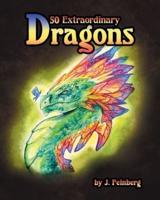 50 Extraordinary Dragons